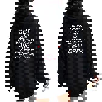 Celebrate Mom And Dad Happy 40Th Anniversary To My Parents Women Oversized Hoodie Back Print - Monsterry