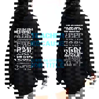 Child Development Teacher Freaking Awesome Women Oversized Hoodie Back Print - Monsterry