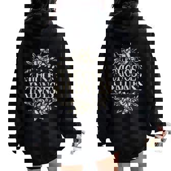 Choose Kindness Floral Unity Day Vintage World Kindness Day Women Oversized Hoodie Back Print - Thegiftio UK