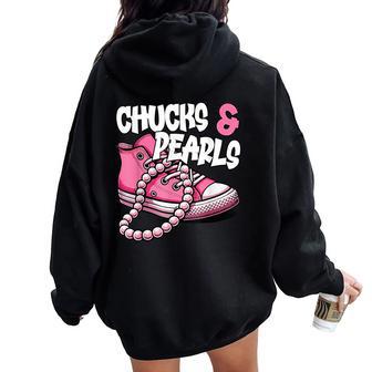 Chucks And Pearls 2024 Cool Women Women Oversized Hoodie Back Print - Thegiftio UK