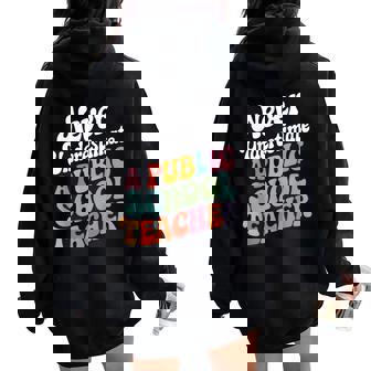 Coach Quote Never Underestimate A Public School Teacher Women Oversized Hoodie Back Print - Thegiftio UK