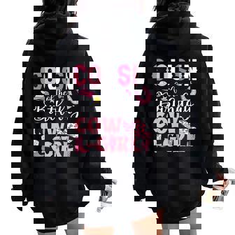 Cousin Of The Birthday Cowgirl Rodeo Party B-Day Girl Party Women Oversized Hoodie Back Print - Monsterry