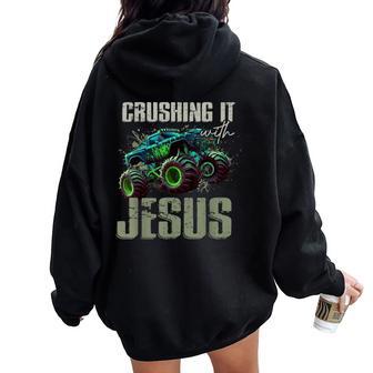 Crushing It With Jesus Christian Monster Truck Jesus Women Oversized Hoodie Back Print - Thegiftio UK