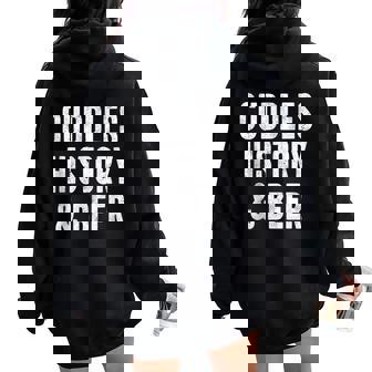 Cuddles History And Beer History Teacher Humor Dad Women Oversized Hoodie Back Print - Monsterry