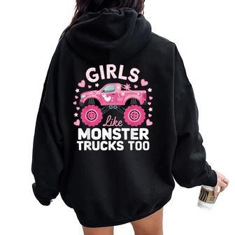 Cute Monster Truck Girls Like Monsters Too Women Oversized Hoodie Back Print - Thegiftio UK