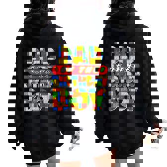 Dad And Mom Birthday Boy Building Bricks Family Party Decor Women Oversized Hoodie Back Print - Thegiftio UK