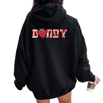 Daddy Strawberry 1St Birthday Mom And Dad Berry First Women Oversized Hoodie Back Print - Thegiftio UK
