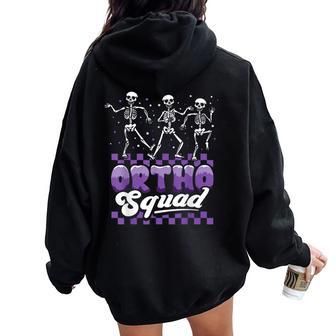 Dancing Skeleton Ortho Squad Nurse Orthopedic Halloween Women Oversized Hoodie Back Print - Thegiftio UK