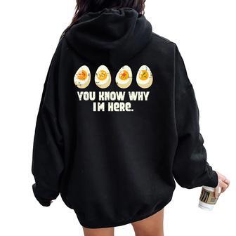 Deviled Eggs You Know Why Im Here Thanksgiving Kid Women Oversized Hoodie Back Print - Thegiftio UK