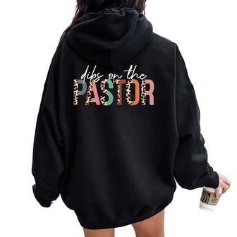 Dibs On The Pastor Pastor's Wife Mother Day Birthday Women Oversized Hoodie Back Print - Thegiftio UK