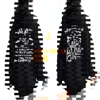 Dont Be Jealous Fishing Fisherman Angler Kid Women Oversized Hoodie Back Print | Seseable UK
