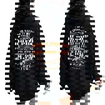 Dont Mess With Old People Gag Senior Citizen Women Oversized Hoodie Back Print - Thegiftio UK