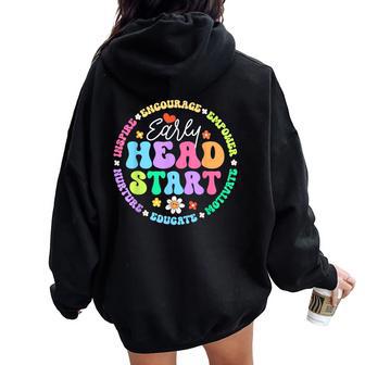 Early Head Start Squad Homeschool Teacher Headstart Women Oversized Hoodie Back Print - Thegiftio UK
