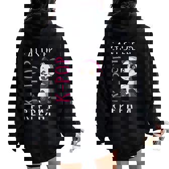 Eat Sleep K-Pop Repeat Kpop Panda Girls Women Women Oversized Hoodie Back Print - Thegiftio UK