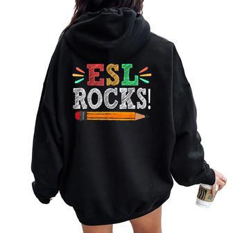 Esl Rocks Teacher Students Back To School Women Oversized Hoodie Back Print - Monsterry UK