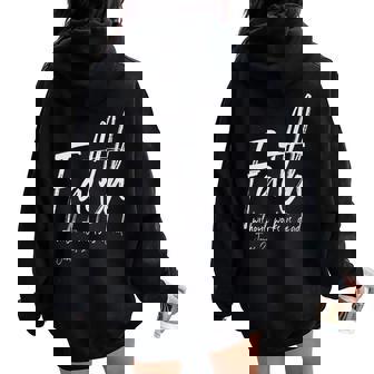 Faith Without Works Is Dead Bible Verse Christian Sobriety Women Oversized Hoodie Back Print - Monsterry