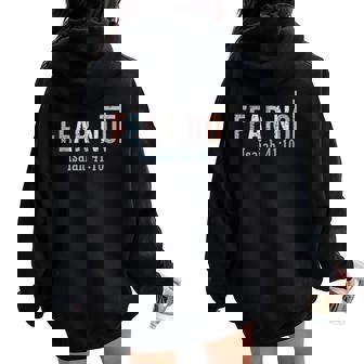 Fear Not Bible Verse Christian Scripture Isaiah 41 Women Oversized Hoodie Back Print - Monsterry