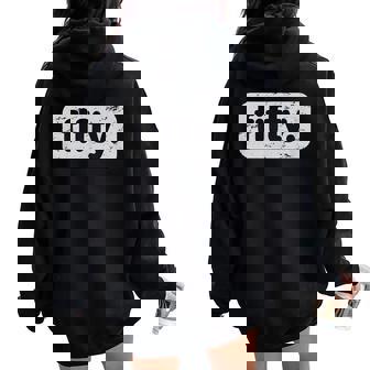 Fifty Original 50 Cumpleaños 1971 50 Años Para Hombre Women Oversized Hoodie Back Print - Regaloses