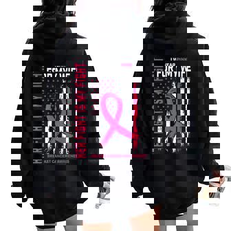 Her Fight Is My Fight I Wear Pink Wife Breast Cancer Flag Women Oversized Hoodie Back Print - Thegiftio UK