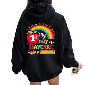 My First Day Of Daycare First Day Of School Toddler Girl Boy Women Oversized Hoodie Back Print - Thegiftio UK