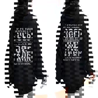 If At First You Don't Succeed Dancing Dance Teacher Women Oversized Hoodie Back Print - Monsterry