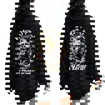 First Of All I'm A Delight Sarcastic Possum Angry Opossum Women Oversized Hoodie Back Print - Thegiftio UK