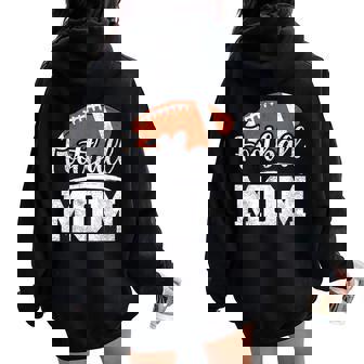 Football Mom Football Player Game Day Mother's Day Women Oversized Hoodie Back Print - Thegiftio