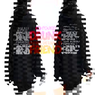 If Found Drunk Please Return To Friend Matching Women Oversized Hoodie Back Print | Seseable UK