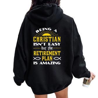 Christian Retirement Plan Faith For Kid Women Oversized Hoodie Back Print - Thegiftio UK