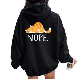 Lazy Cat For Nope Not Today Women Oversized Hoodie Back Print - Thegiftio UK