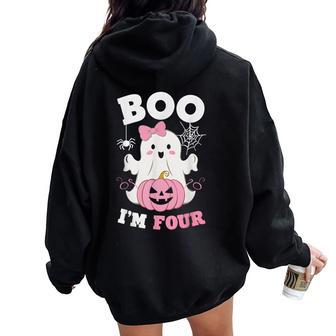 Ghost Boo I'm Four Year 4Th Birthday Girls Halloween Groovy Women Oversized Hoodie Back Print | Mazezy
