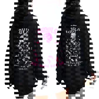 Girl Ghouls Just Wanna Have Fun Disco Party Dancing Skeleton Women Oversized Hoodie Back Print - Seseable