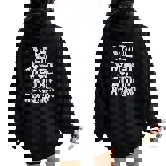 I Am The Girl At The Rock Show Rock 2023 Band Women Oversized Hoodie Back Print - Thegiftio UK