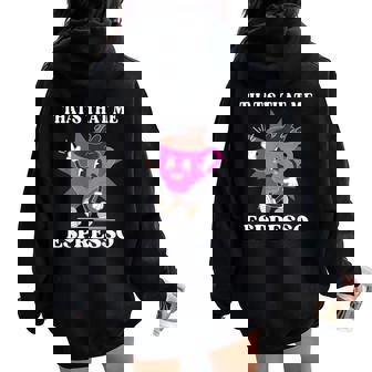 Girl Sabrina That's That Me Espresso Meme Women Oversized Hoodie Back Print - Thegiftio