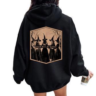 Girl Will Be Girl Witch Witchy Vibes Halloween Women Oversized Hoodie Back Print - Thegiftio UK