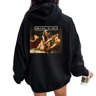 Girl Will Be Girls Judith Holofernes Feminism Rights Womens Women Oversized Hoodie Back Print - Thegiftio UK