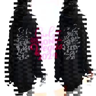 Girls Gone Vegas 2024 Las Vegas Trip Bachelorette Matching Women Oversized Hoodie Back Print - Thegiftio