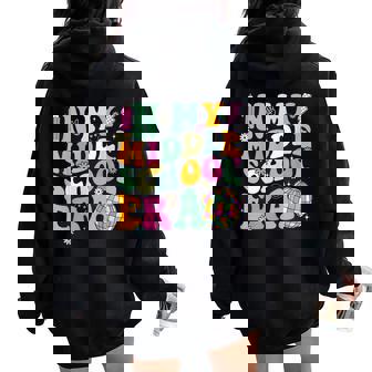 Groovy In My Middle School Era Back To School Teacher Women Oversized Hoodie Back Print - Seseable