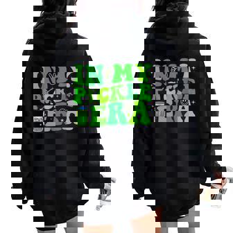 Groovy In My Pickle Era Cucumber Women Oversized Hoodie Back Print - Thegiftio