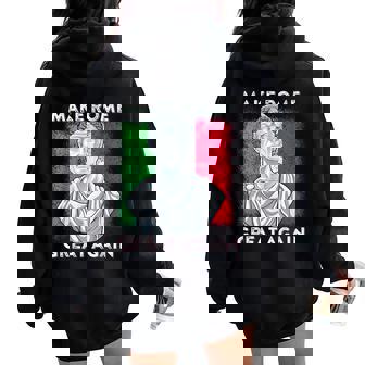 Hacer A Roma Grande Otraez Cayo Julio César Spqr Cita Women Oversized Hoodie Back Print - Regaloses