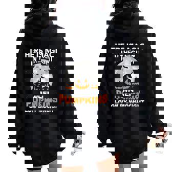 Halloween Pumpkins Magic In The Night Glow By Moonlight Women Oversized Hoodie Back Print - Monsterry