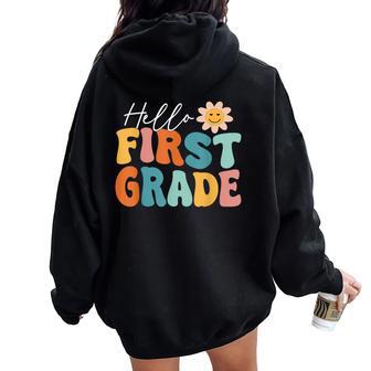 Hello First Grade 1St Grade Team 1St Day Of School Women Oversized Hoodie Back Print - Thegiftio UK