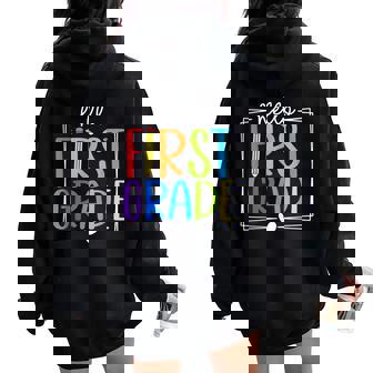 Hello First Grade Team First Day Of 1St Grade Back To School Women Oversized Hoodie Back Print - Seseable