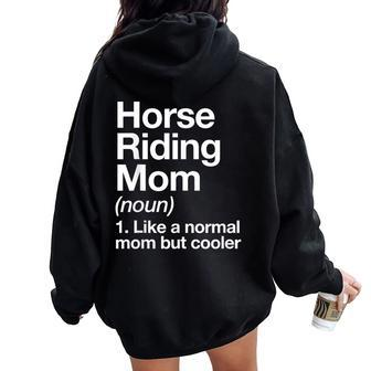 Horse Riding Mom Definition & Sassy Sports Women Oversized Hoodie Back Print - Monsterry CA