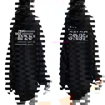 Humour Connasse-Je Suis Une Conasse Avec Classe Drôle Sweat à capuche oversize pour femme avec imprimé dans le dos - Cadeauxyz
