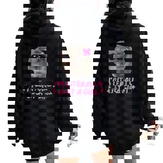 I'm Literally Just a Girl Sad Hamster Dank Meme Women Oversized Hoodie Back Print - Monsterry