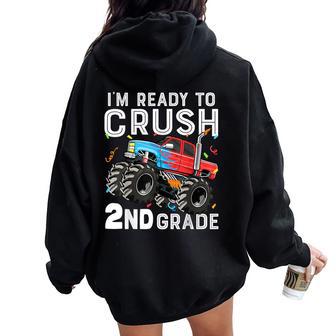 I'm Ready To Crush 2Nd Grade First Day Of Second Grade Boys Women Oversized Hoodie Back Print - Thegiftio UK
