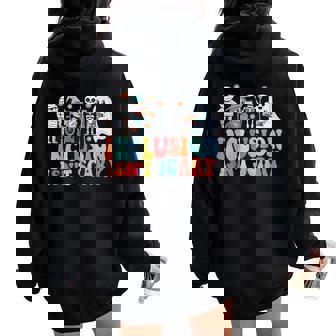 Inclusion Isn't Scary Ghost Mummy Halloween Slp Sped Teacher Women Oversized Hoodie Back Print - Thegiftio UK