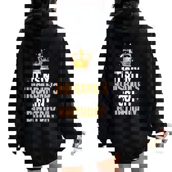 It's My Husband's 60Th Birthday Husband 60 Years Old Wife Women Oversized Hoodie Back Print - Thegiftio UK
