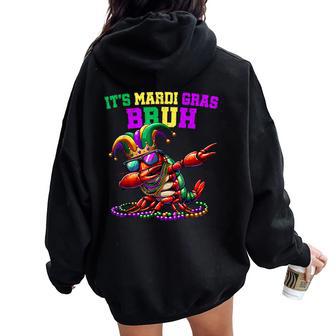 It's Mardi Gras Bruh Dabbing Crawfish Carnival Kid Women Women Oversized Hoodie Back Print - Thegiftio UK